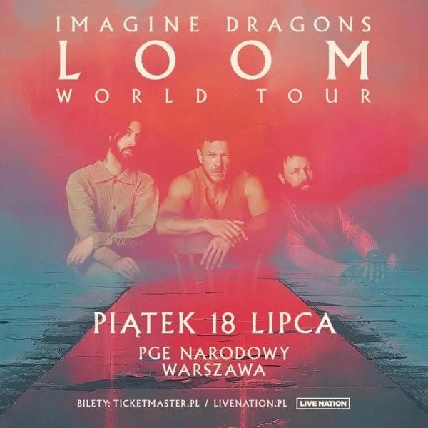 Kiedy i gdzie odbędzie się koncert Imagine Dragons w Polsce?