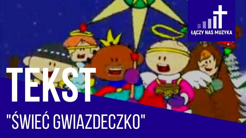 Chwyty do piosenki Świeć, gwiazdeczko
